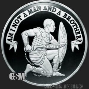 2023 SILVER SHIELD AM I NOT A MAN AND A BROTHER V2 1Z PROOF